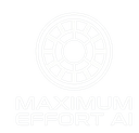 Maximum Effort AI